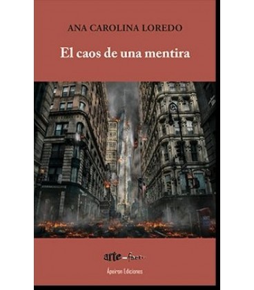 EL CAOS DE UNA MENTIRA