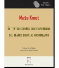 EL TEATRO ESPANOL CONTEMPORANEO: DEL TEATRO BREVE AL MICROTEATRO