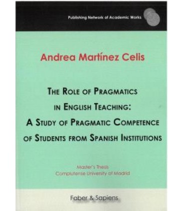 THE ROLE OF PRAGMATICS IN ENGLISH TEACHING: A STUDY OF PRAGMATIC COMPE