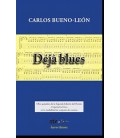DEJA BLUES