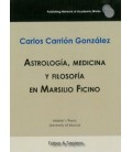 ASTROLOGIA, MEDICINA Y FILOSOFIA EN MARSILIO FICINO