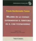 MUJERES EN LA CIUDAD: EXPERIMENTAR EL TERRITORIO EN EL CINE POSTMODERN