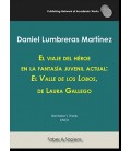 EL VIAJE DEL HEROE EN LA FANTASIA JUVENIL ACTUAL: EL VALLE DE LOS LOBO