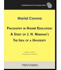 PHILOSOPHY IN HIGHER EDUCATION: A STUDY OF J. H. NEWMAN S THE IDEA OF