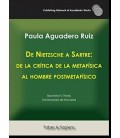 DE NIETZSCHE A SARTRE: DE LA CRITICA DE LA METAFISICA AL HOMBRE POSTME