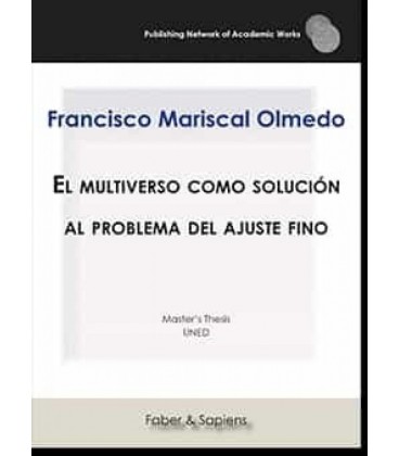 EL MULTIVERSO COMO SOLUCION AL PROBLEMA DEL AJUSTE FINO