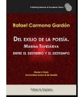 DEL EXILIO DE LA POESIA. MARINA TSVIETAIEVA ENTRE EL DESTIERRO Y EL DE
