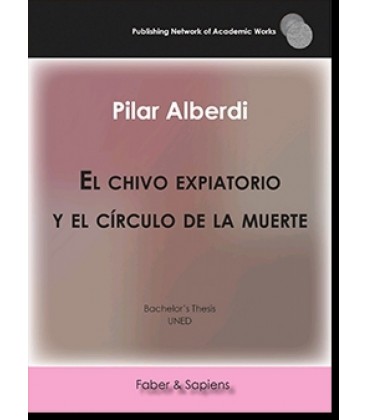 EL CHIVO EXPIATORIO Y EL CIRCULO DE LA MUERTE