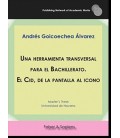 UNA HERRAMIENTA TRANSVERSAL PARA EL BACHILLERATO