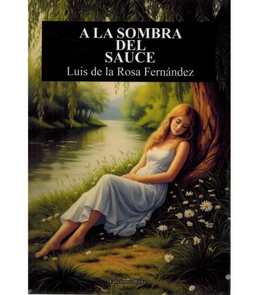 A LA SOMBRA DEL SAUCE