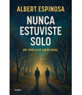 NUNCA ESTUVISTE SOLO