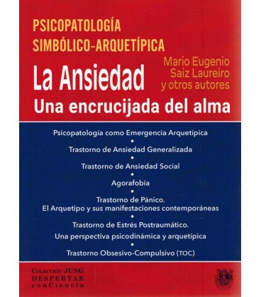PSICOPATOLOGIA SIMBOLICO-ARQUETIPICA LA ANSIEDAD UNA ENCRUCIJADA