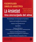 PSICOPATOLOGIA SIMBOLICO-ARQUETIPICA LA ANSIEDAD UNA ENCRUCIJADA
