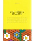 ZUM CRECERA UN JARDIN