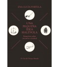 PEQUENA IDEA MALEVOLA, UNA
