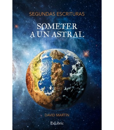 SEGUNDAS ESCRITURAS (SOMETER A UN ASTRAL). ESCRITURAS FINALES (RECREAC