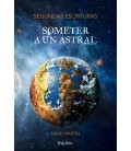 SEGUNDAS ESCRITURAS (SOMETER A UN ASTRAL). ESCRITURAS FINALES (RECREAC