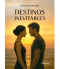 DESTINOS INEVITABLES