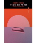 TREGUA, QUE NO PAZ