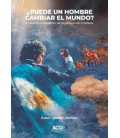PUEDE UN HOMBRE CAMBIAR EL MUNDO