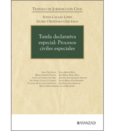 TUTELA DECLARATIVA ESPECIAL: PROCESOS CIVILES ESPECIALES