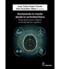 HACKEANDO LA MENTE DESDE LA ACTIVIDAD FISICA. PROPUESTAS PARA MEJORAR