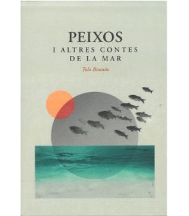 PEIXOS I ALTRES CONTES DE LA MAR
