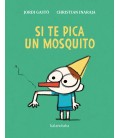 SI TE PICA UN MOSQUITO