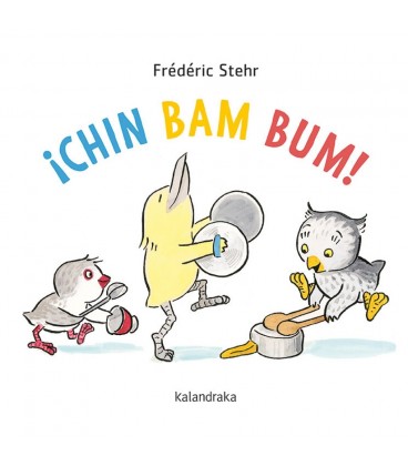 ¡CHIN BAM BUM!