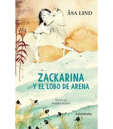 ZACKARINA Y EL LOBO DE ARENA