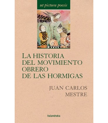 LA HISTORIA DEL MOVIMIENTO OBRERO DE LAS HORMIGAS