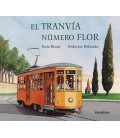 EL TRANVIA NUMERO FLOR