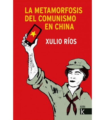 LA METAMORFOSIS DEL COMUNISMO EN CHINA