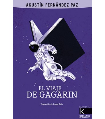 EL VIAJE DE GAGARIN