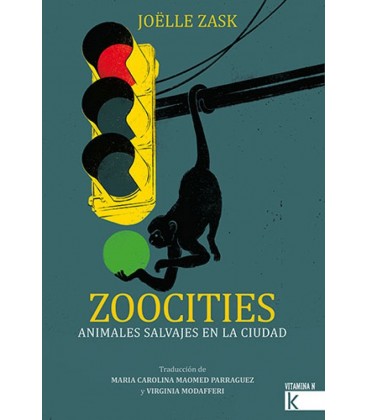 ZOOCITIES. ANIMALES SALVAJES EN LA CIUDAD