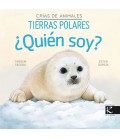 ¿QUIEN SOY CRIAS DE ANIMALES - TIERRAS POLARES