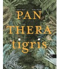 PANTHERA TIGRIS