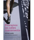 PISAREMOS LAS CALLES NUEVAMENTE