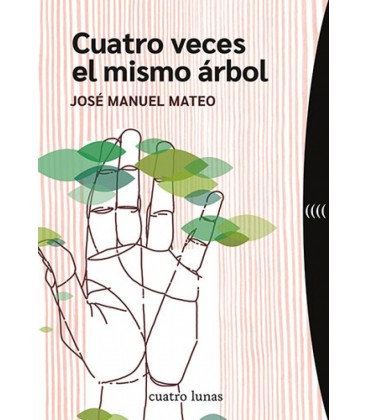 CUATRO VECES EL MISMO ARBOL