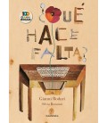¿QUE HACE FALTA