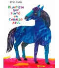 EL ARTISTA QUE PINTO UN CABALLO AZUL