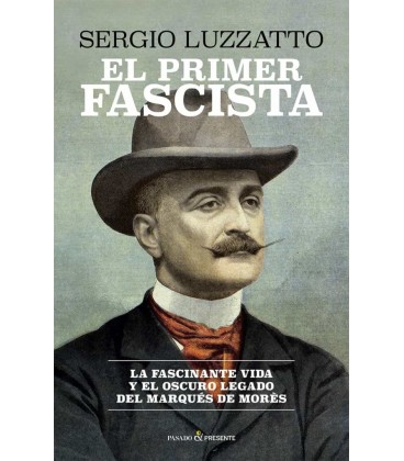 EL PRIMER FASCISTA