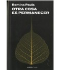 OTRA COSA ES PERMANECER