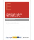HALLAZGO CASUAL Y PRUEBA ILICITA