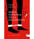 BREVE HISTORIA DE LA ESCLAVITUD