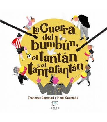 LA GUERRA DEL BUMBUN