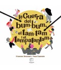 LA GUERRA DEL BUM-BUM, EL TAM-TAM I EL TAMPATANTAM