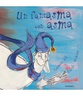 UN FANTASMA CON ASMA