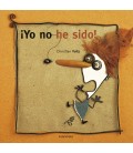 ¡YO NO HE SIDO!