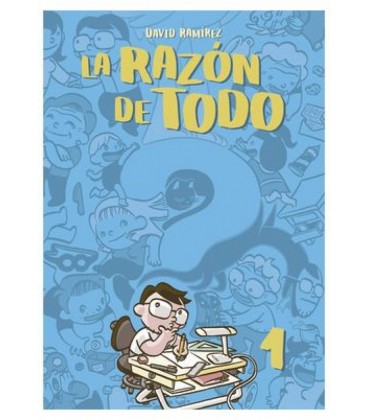 LA RAZON DE TODO TOMO 1